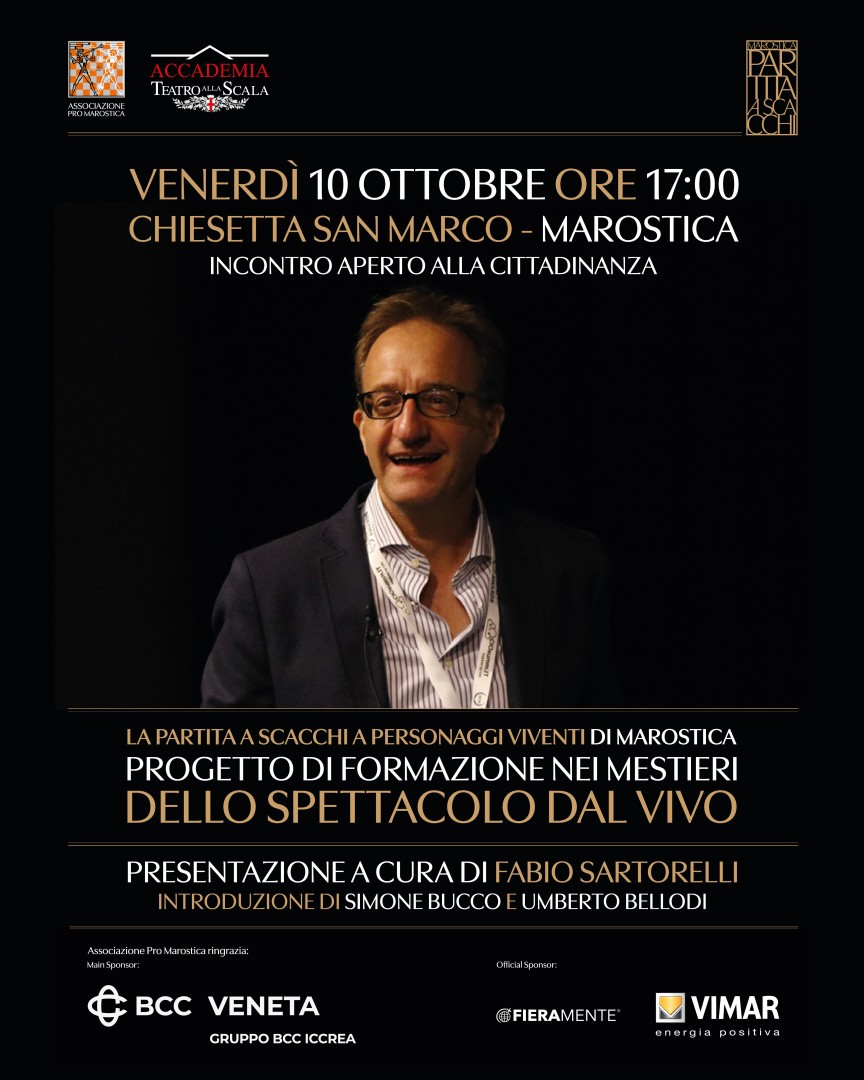 Prende avvio il <strong>Progetto di Formazione nei mestieri dello spettacolo dal vivo</strong> promosso da Pro Marostica in collaborazione con l’Accademia Teatro alla Scala, dedicato alla Partita a Scacchi di Marostica a personaggi viventi.<br />
 