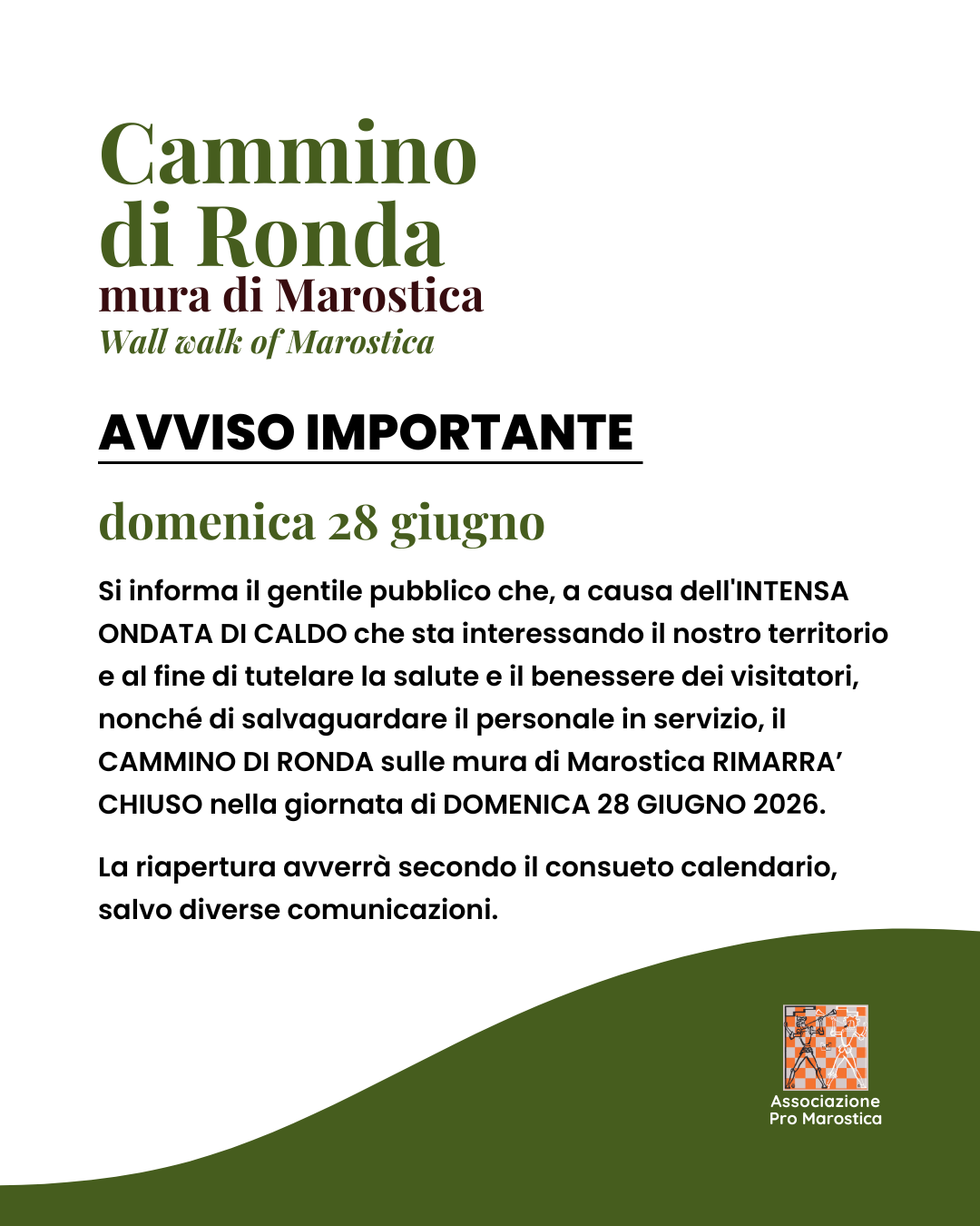 Si informa il gentile pubblico che, a causa dell'intensa ondata di caldo che sta interessando il nostro territorio e al fine di tutelare la salute e il benessere dei visitatori, nonch&eacute; di salvaguardare il personale in servizio, il <strong>Cammino di Ronda</strong> rimarr&agrave; <strong>chiuso nella giornata di domenica 28 giugno</strong>.